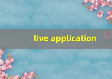 live application